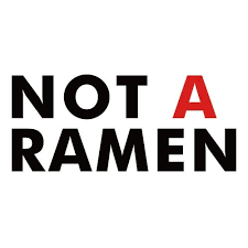NOT A RAMEN